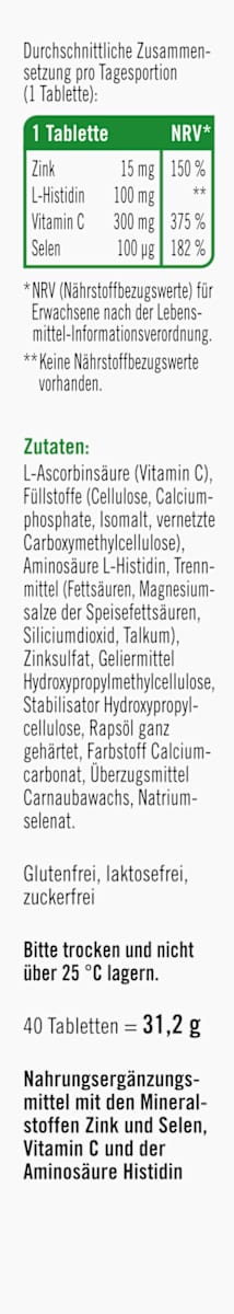 Zinc + Histidine + Vitamin C + Selen